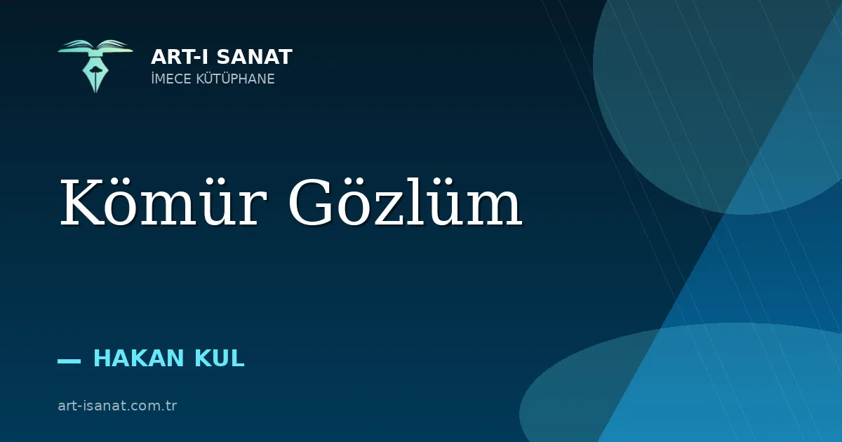 Kömür Gözlüm