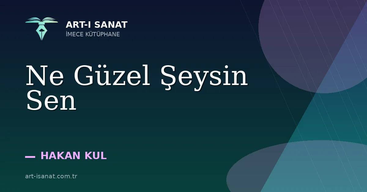 Ne Güzel Şeysin Sen