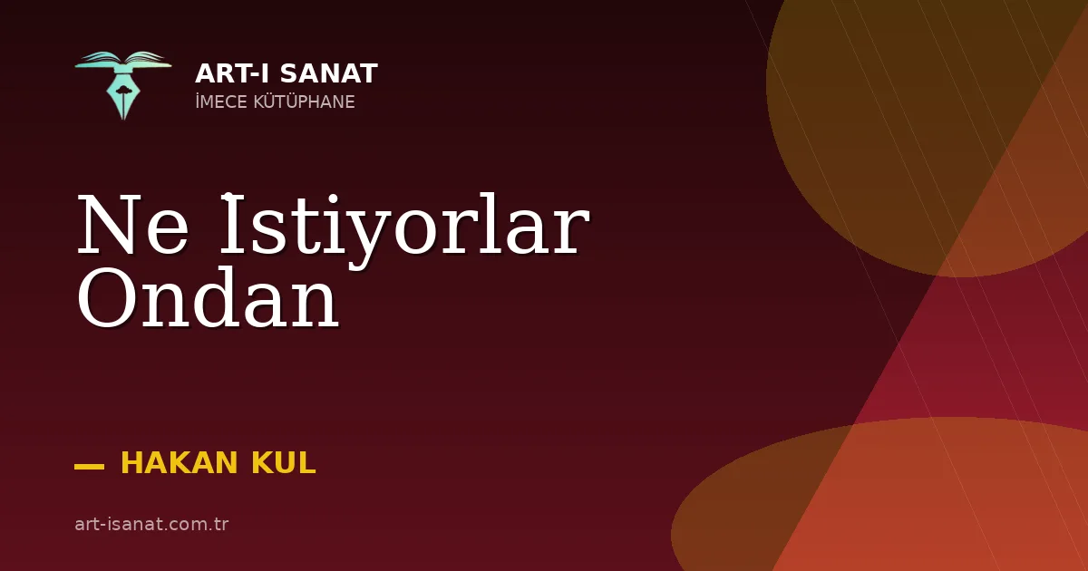 Ne İstiyorlar Ondan