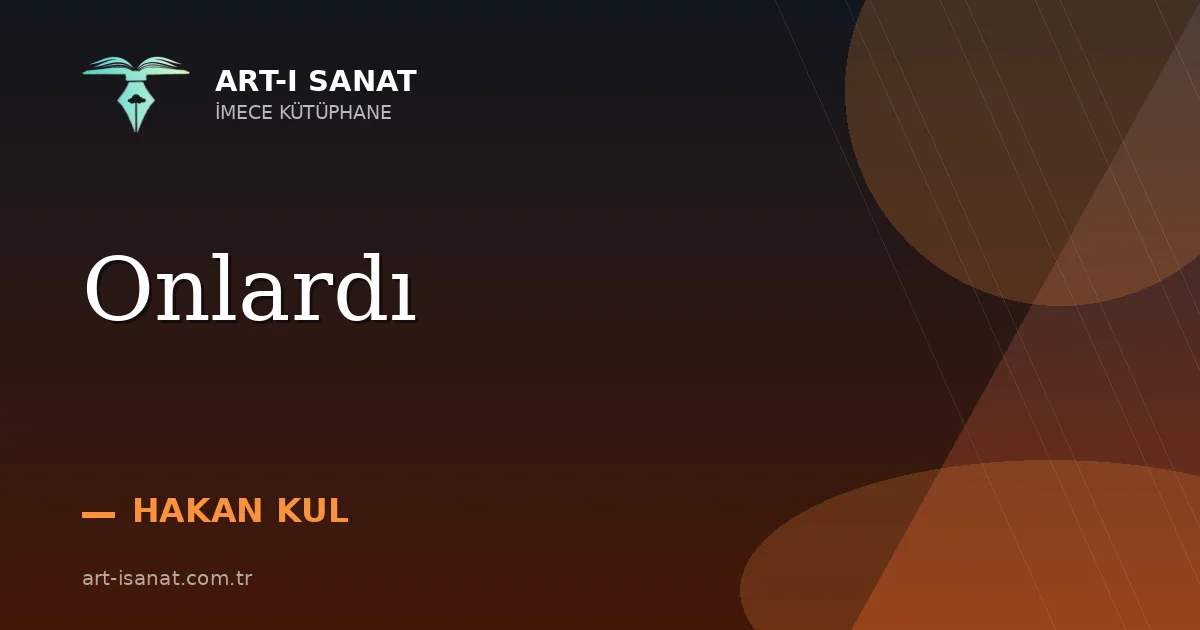 Onlardı