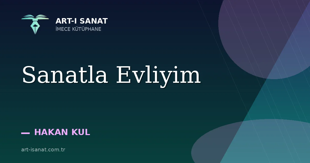 Sanatla Evliyim
