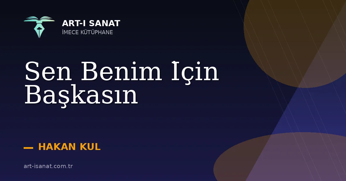 Sen Benim İçin Başkasın
