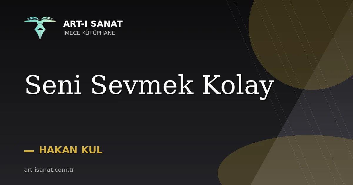 Seni Sevmek Kolay