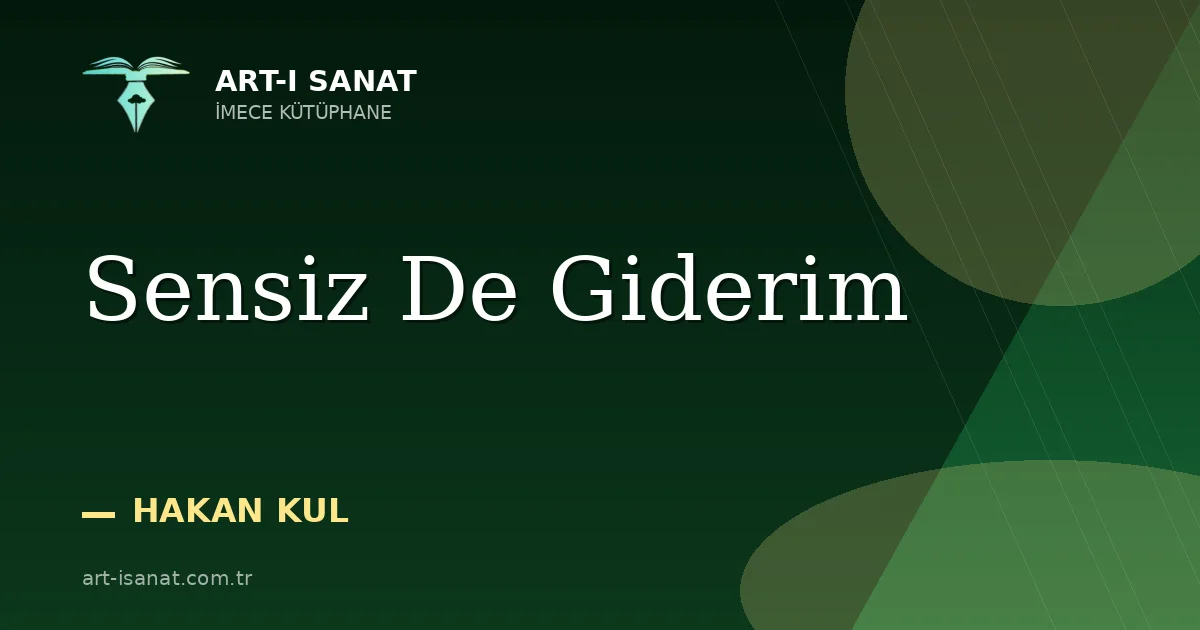 Sensiz De Giderim