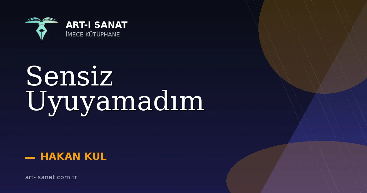 Sensiz Uyuyamadım