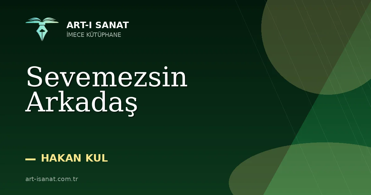 Sevemezsin Arkadaş