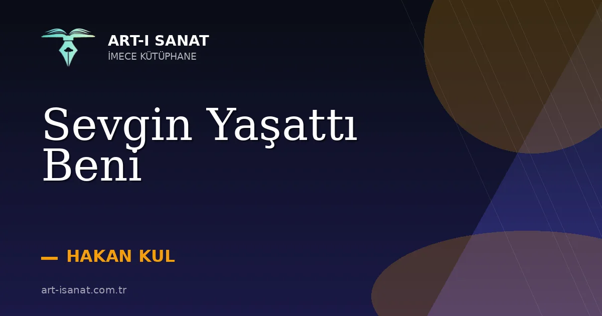 Sevgin Yaşattı Beni