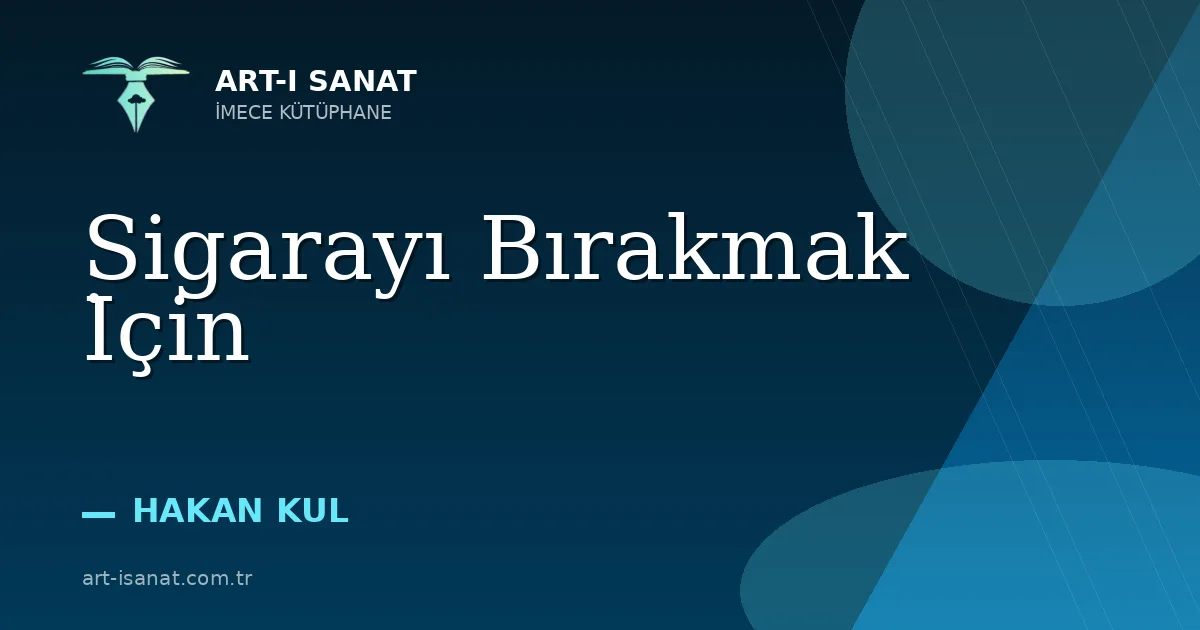 Sigarayı Bırakmak İçin