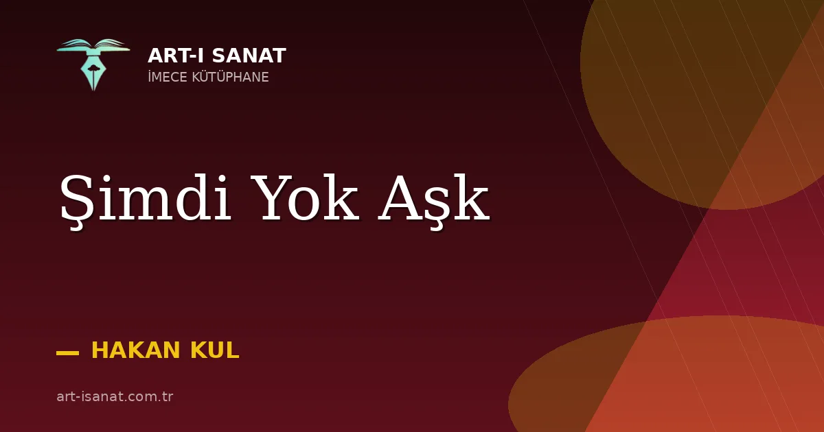 Şimdi Yok Aşk