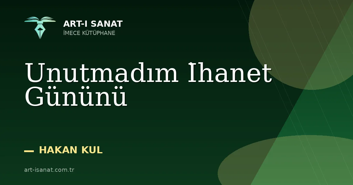 Unutmadım İhanet Gününü