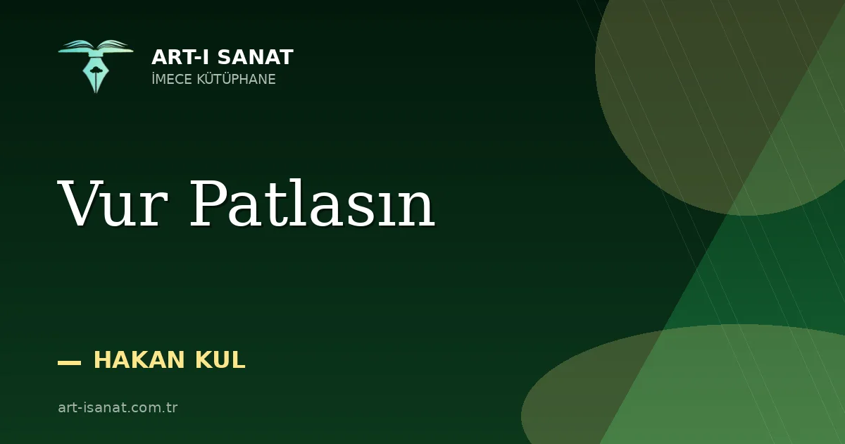 Vur Patlasın