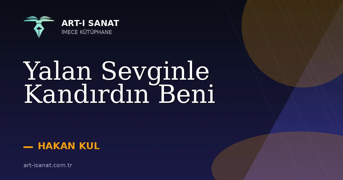 Yalan Sevginle Kandırdın Beni