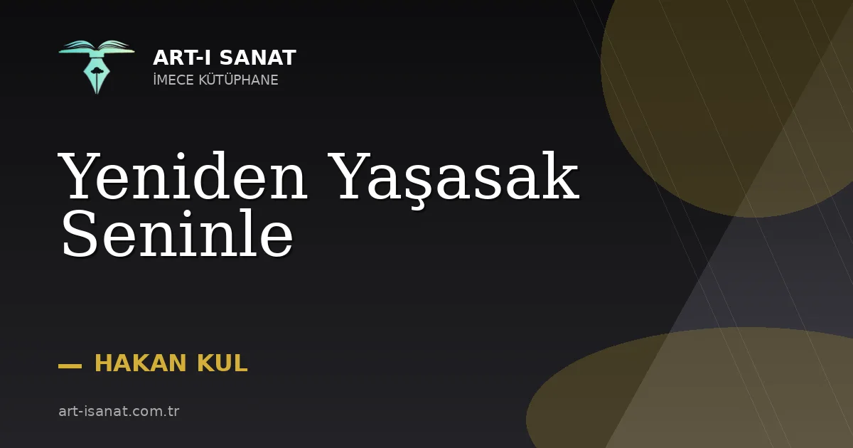 Yeniden Yaşasak Seninle