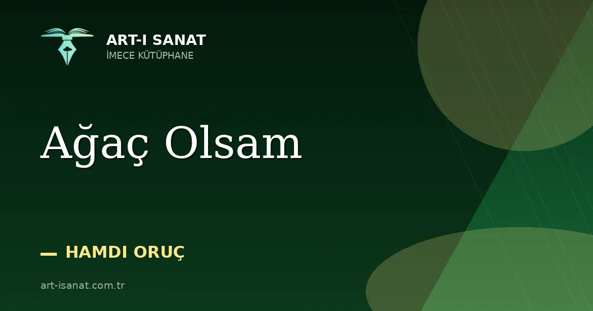 Ağaç Olsam