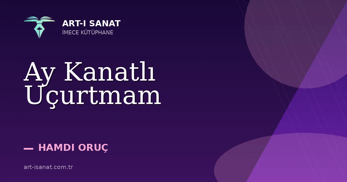 Ay Kanatlı Uçurtmam