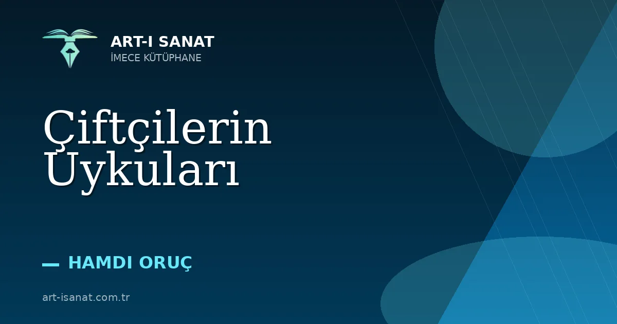 Çiftçilerin Uykuları