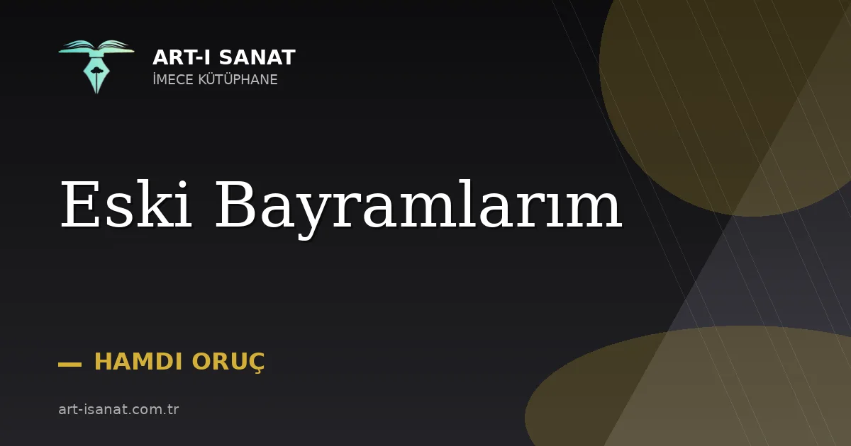Eski Bayramlarım
