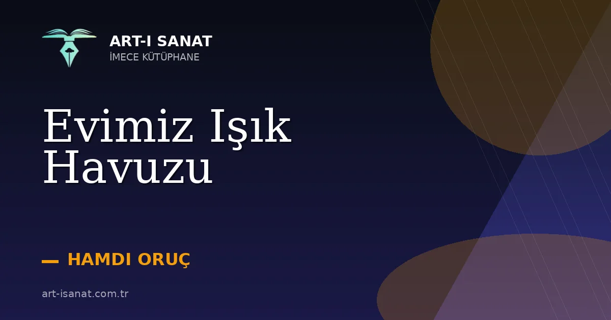 Evimiz Işık Havuzu