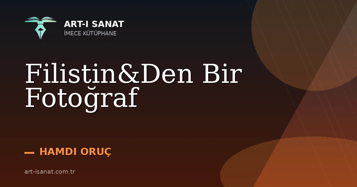 Filistin&Den Bir Fotoğraf