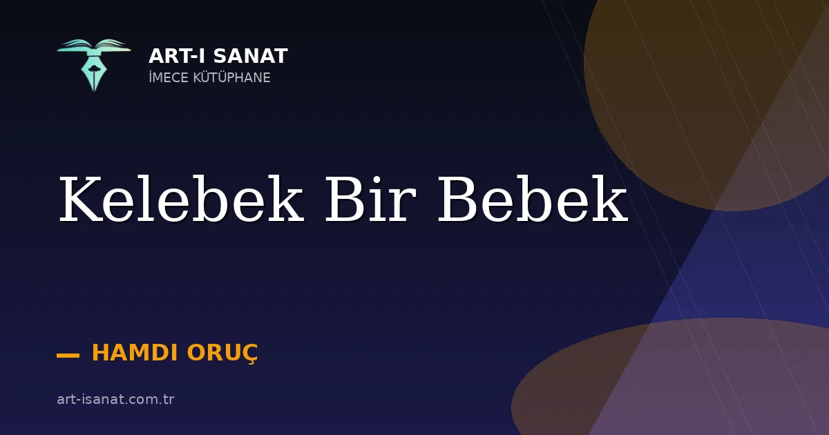 Kelebek Bir Bebek