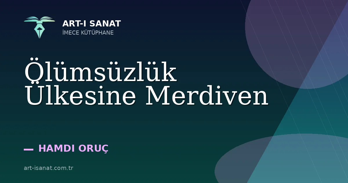Ölümsüzlük Ülkesine Merdiven