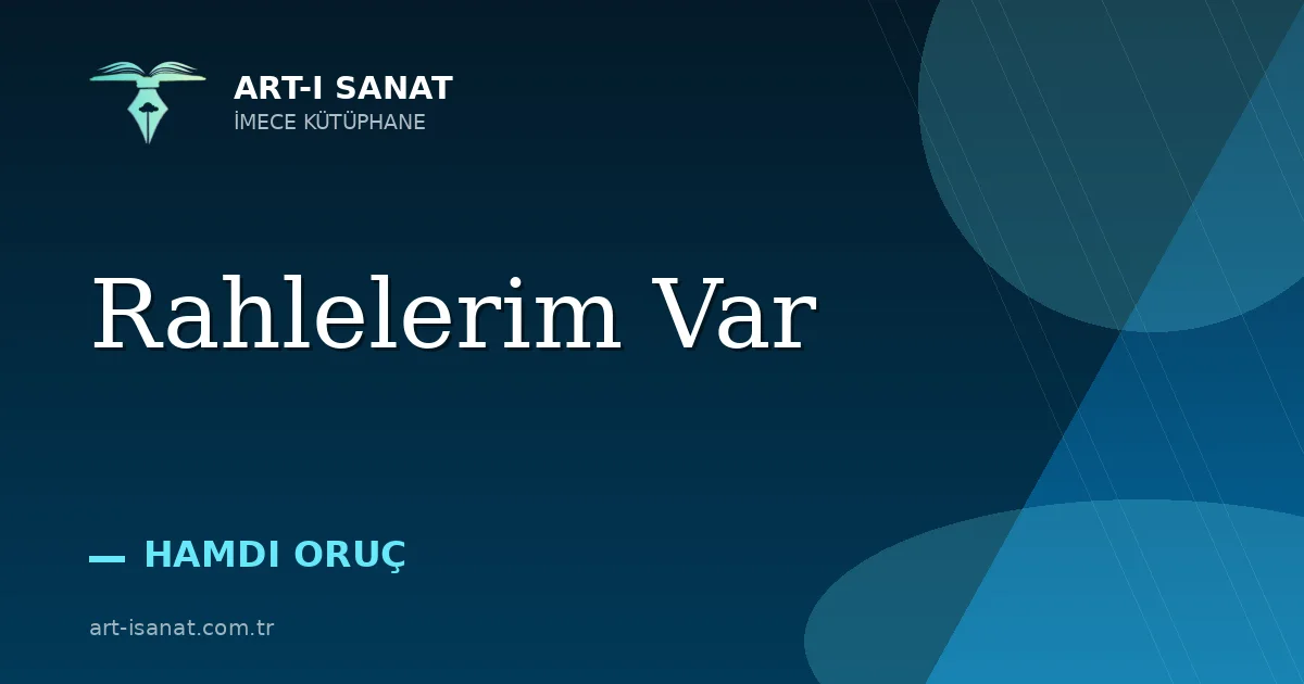 Rahlelerim Var