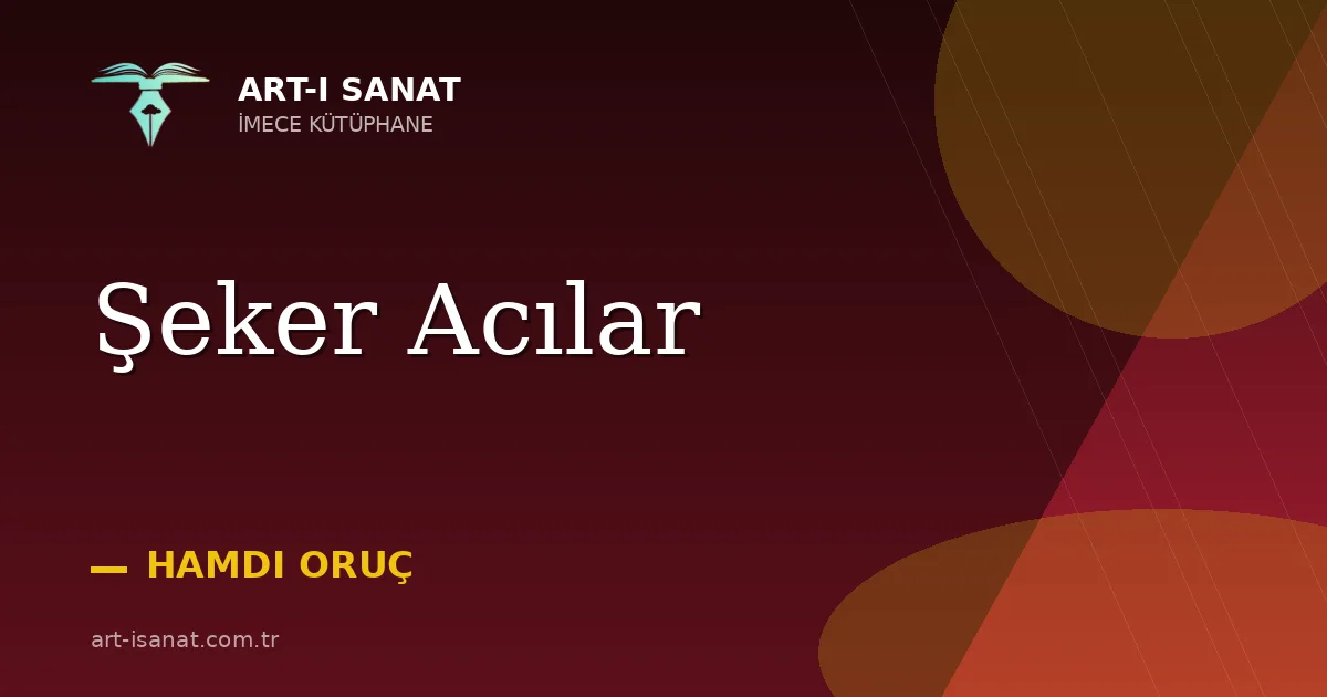 Şeker Acılar