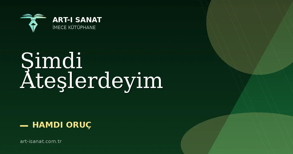Şimdi Ateşlerdeyim