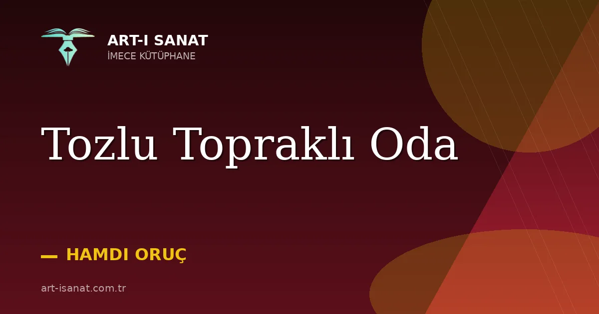 Tozlu Topraklı Oda