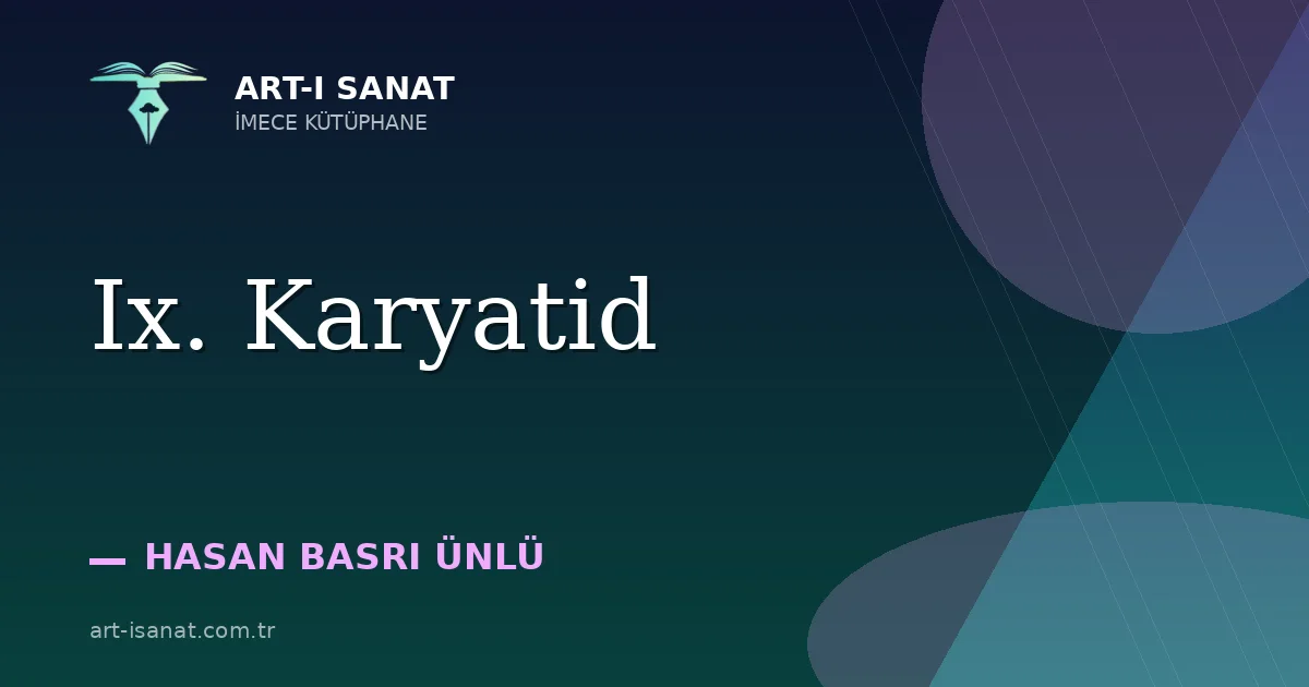 Ix. Karyatid