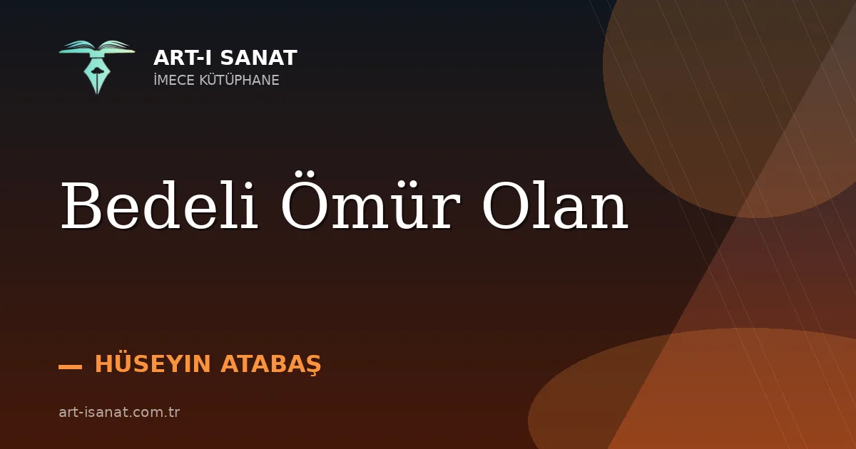 Bedeli Ömür Olan