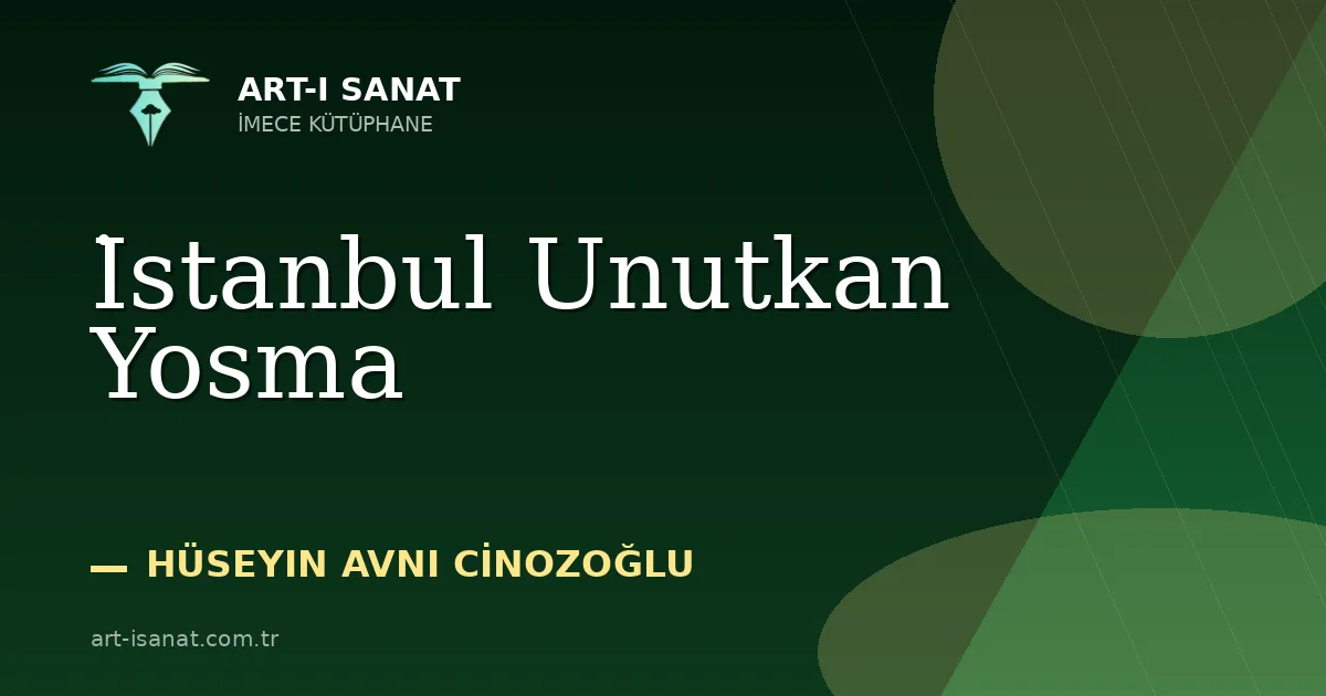 İstanbul Unutkan Yosma