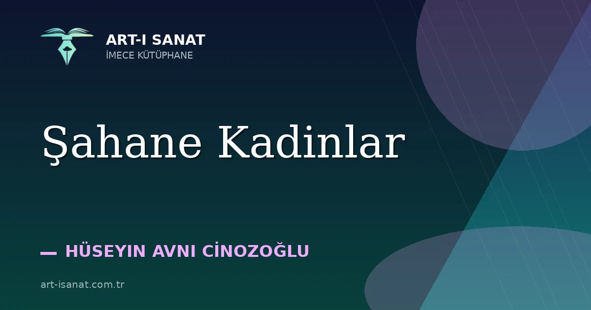 Şahane Kadinlar