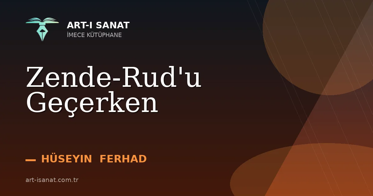 Zende-Rud'u Geçerken