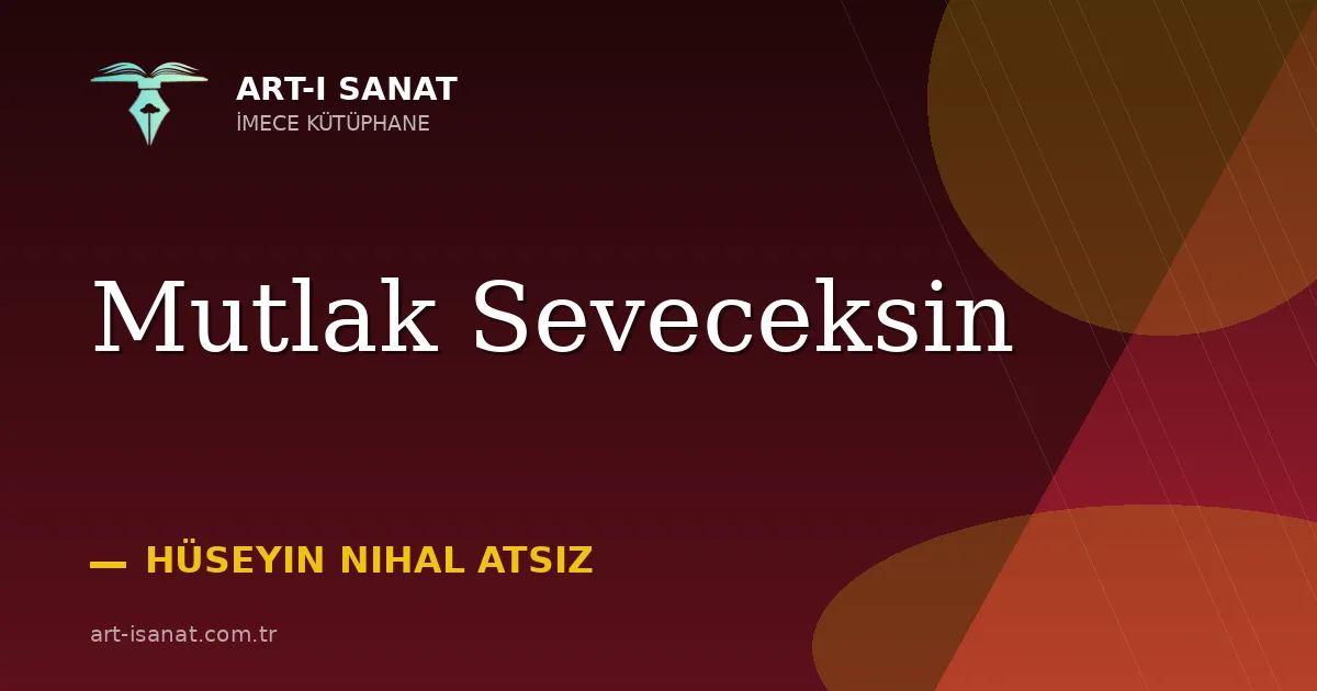 Mutlak Seveceksin
