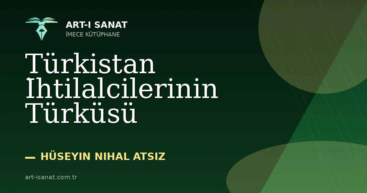 Türkistan İhtilalcilerinin Türküsü