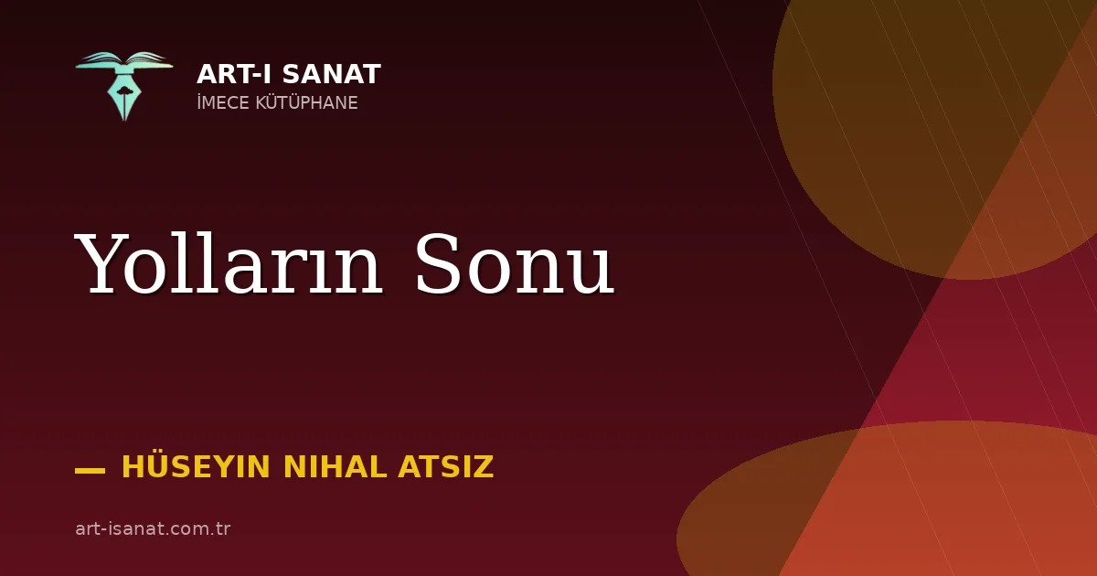 Yolların Sonu