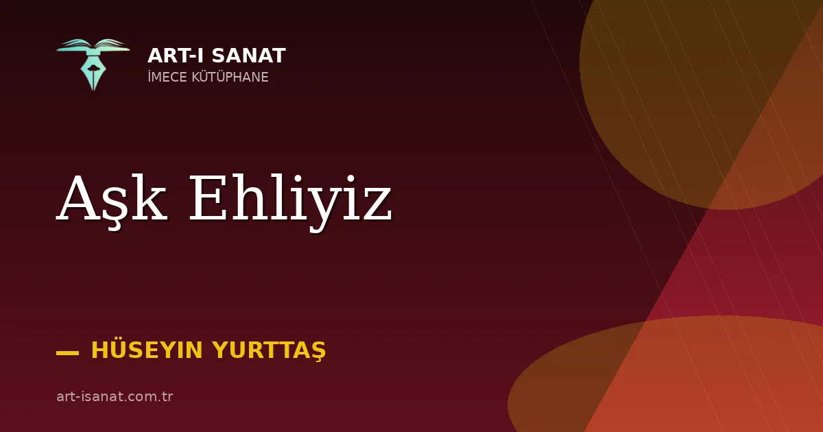 Aşk Ehliyiz