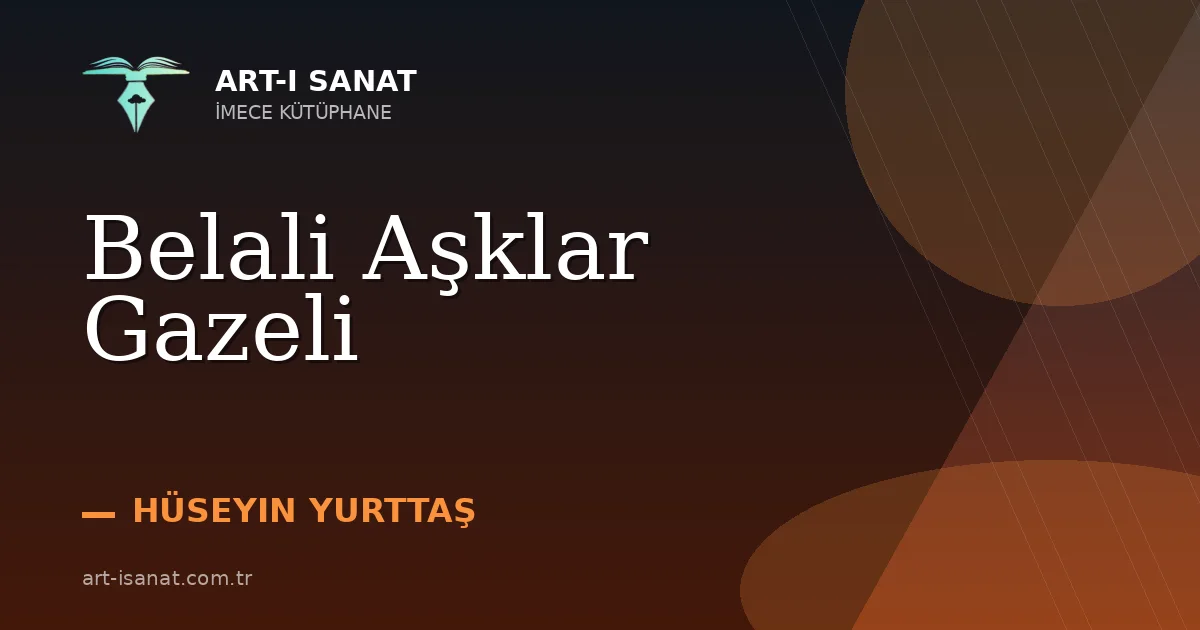 Belali Aşklar Gazeli