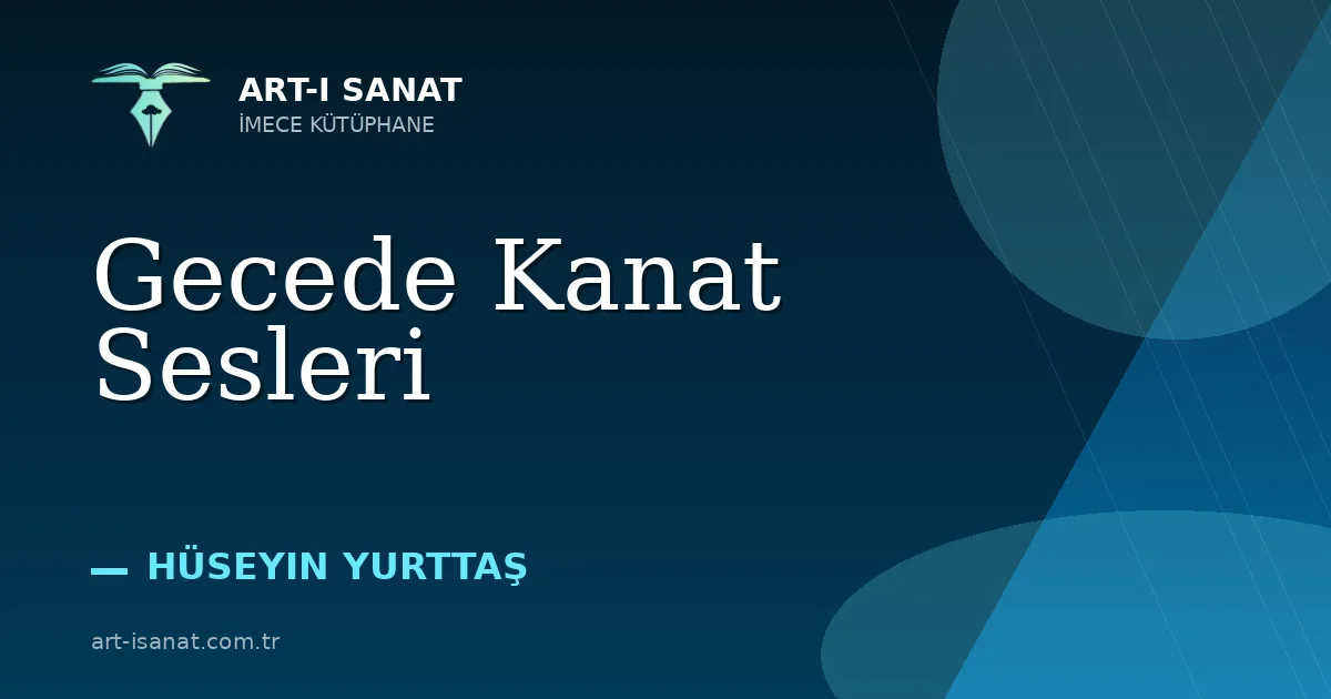 Gecede Kanat Sesleri