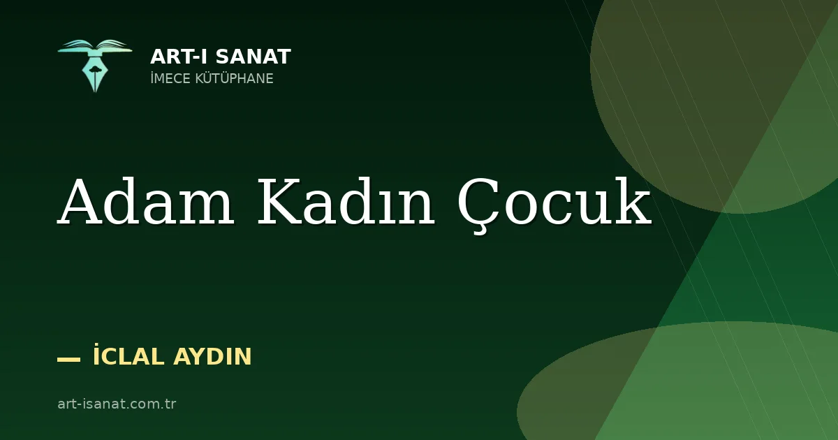 Adam Kadın Çocuk