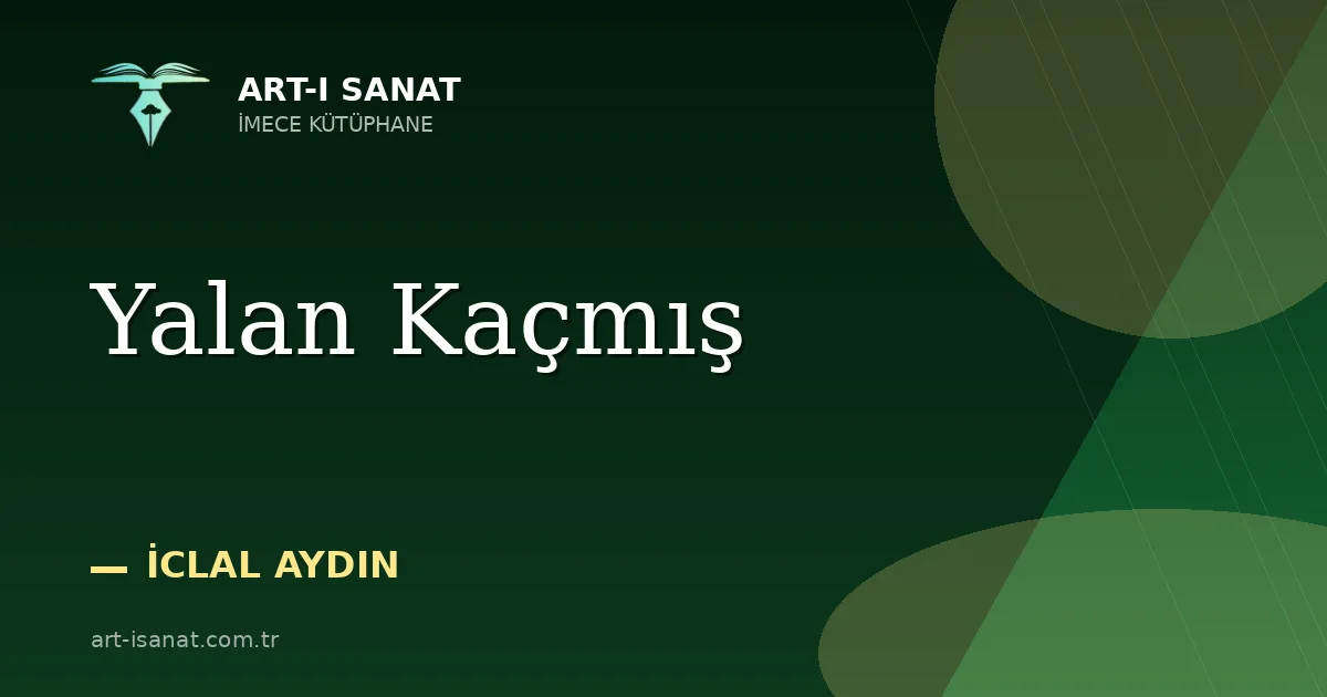 Yalan Kaçmış