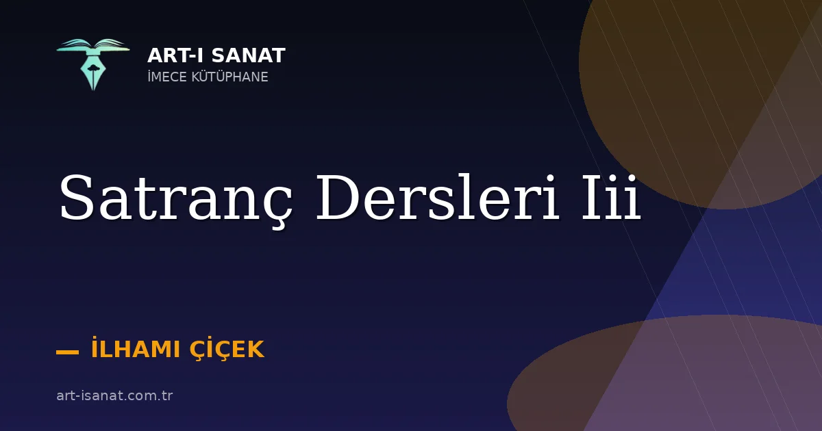 Satranç Dersleri Iii