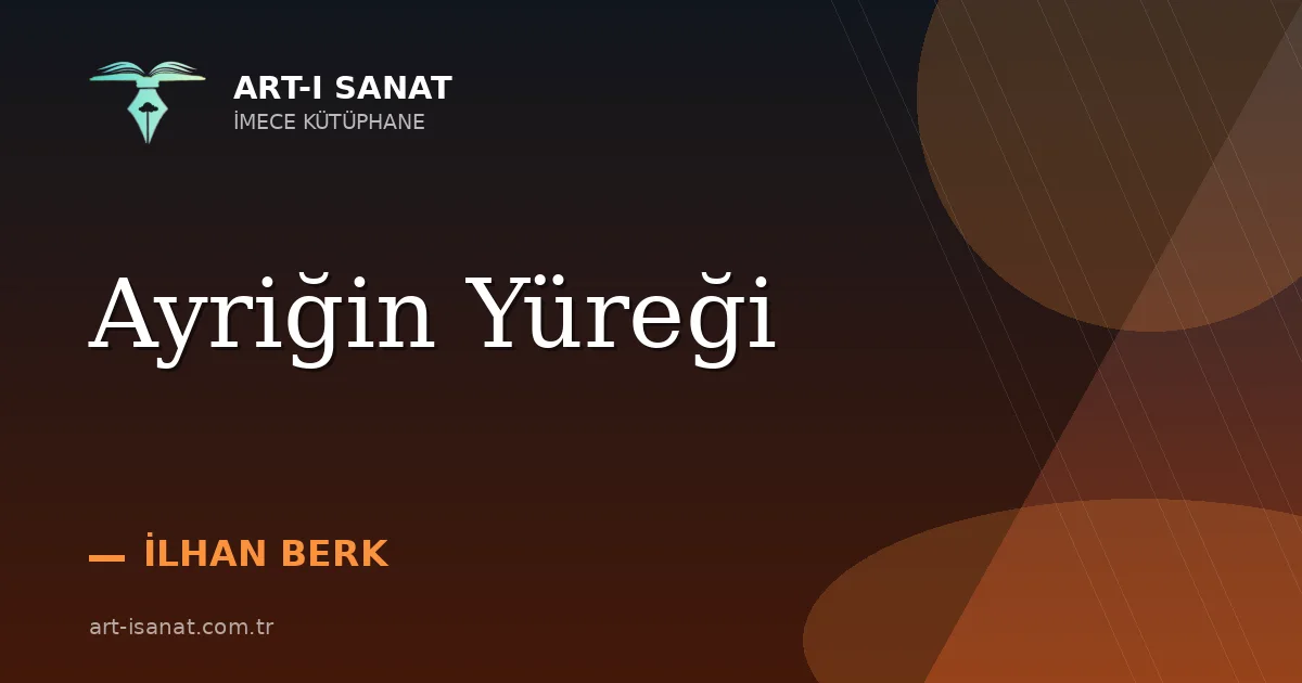 Ayriğin Yüreği