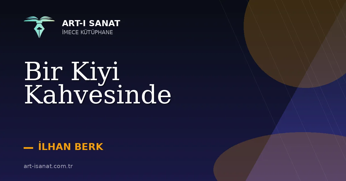Bir Kiyi Kahvesinde