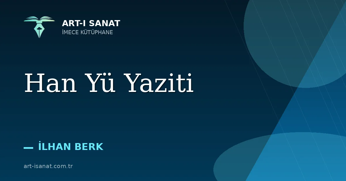 Han Yü Yaziti