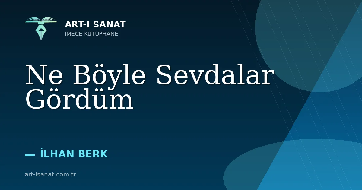 Ne Böyle Sevdalar Gördüm