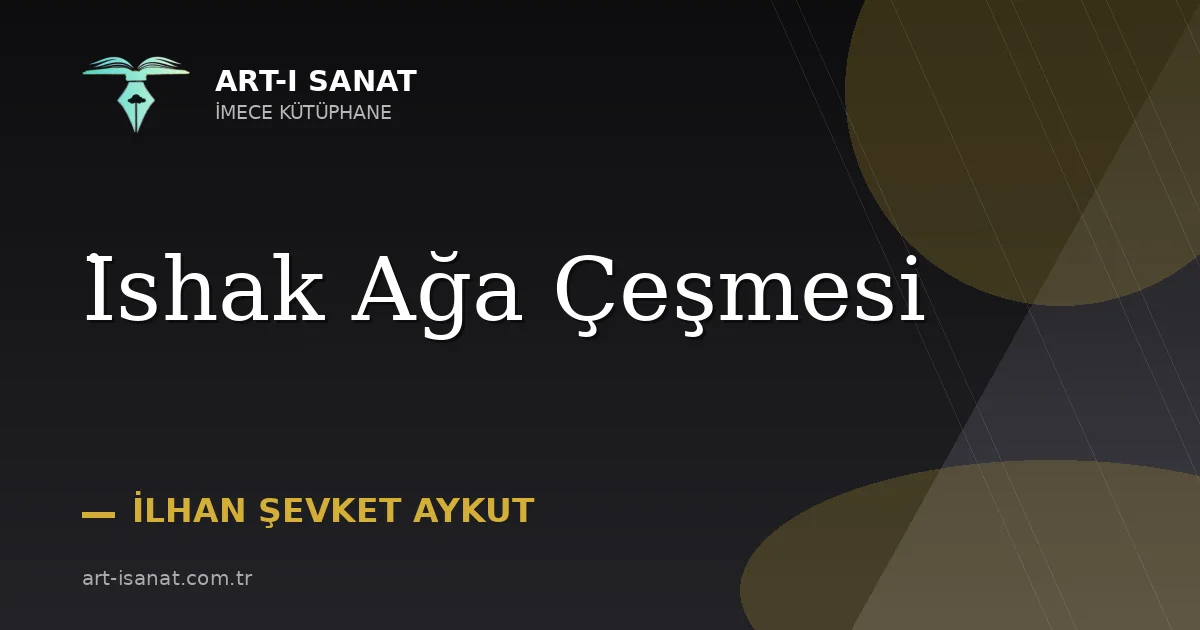 İshak Ağa Çeşmesi