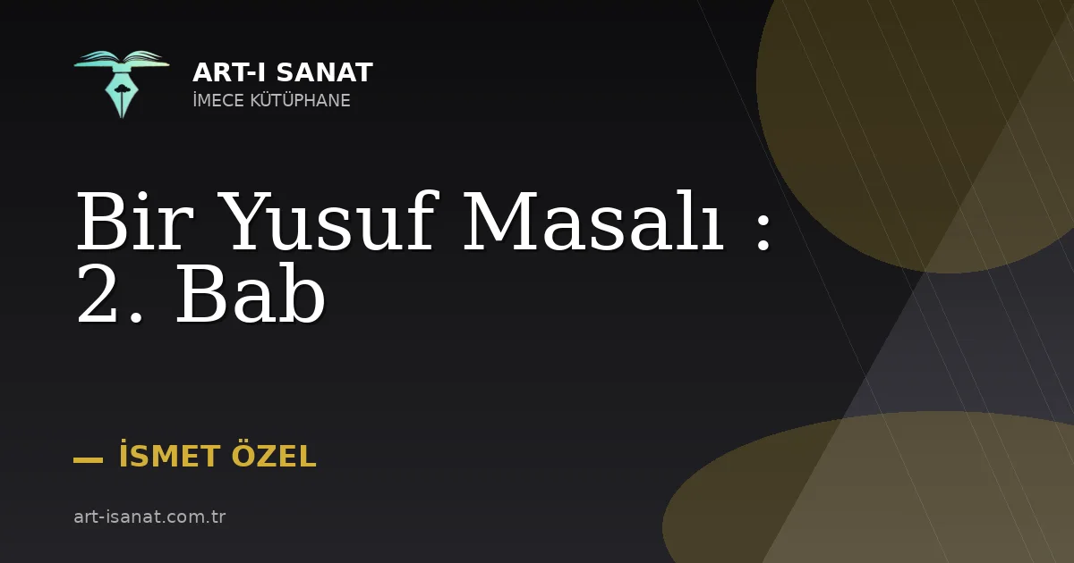 Bir Yusuf Masalı : 2. Bab