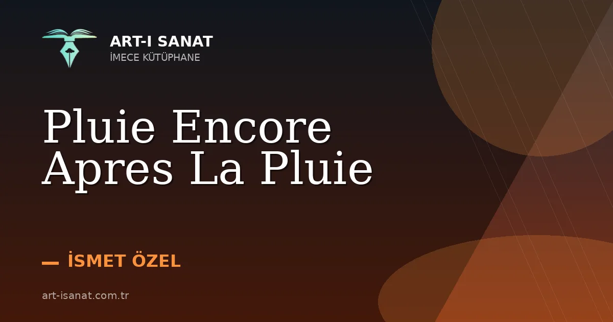 Pluie Encore Apres La Pluie